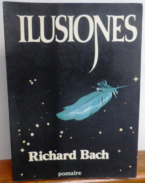 Producto - ILUSIONES - Richard Bach - POMAIRE - 1977 - IMPECABLE