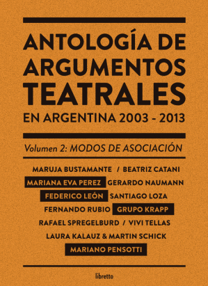 Producto - Antología de argumentos teatrales en Argentina 2003-2013. Volumen II de AA VV