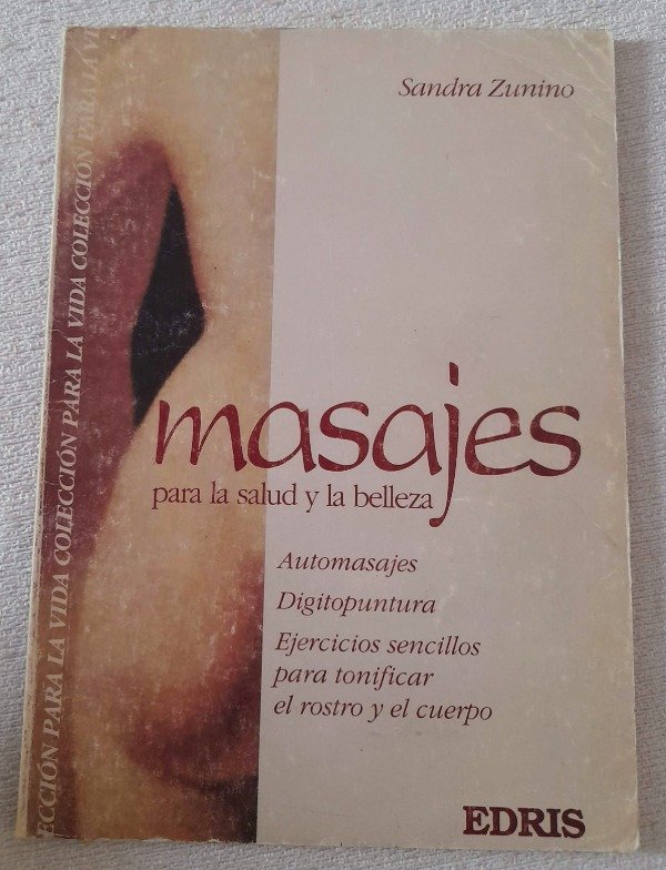 Producto - Masajes Para La Salud Y La Belleza - Sandra Zunino - Edris