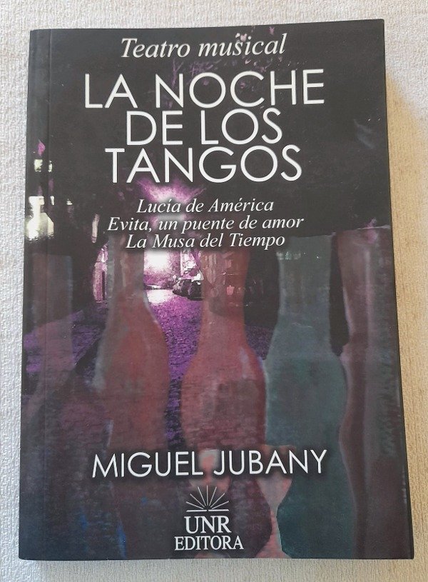 Producto - La Noche De Los Tangos - Miguel Jubany - Unr Editora