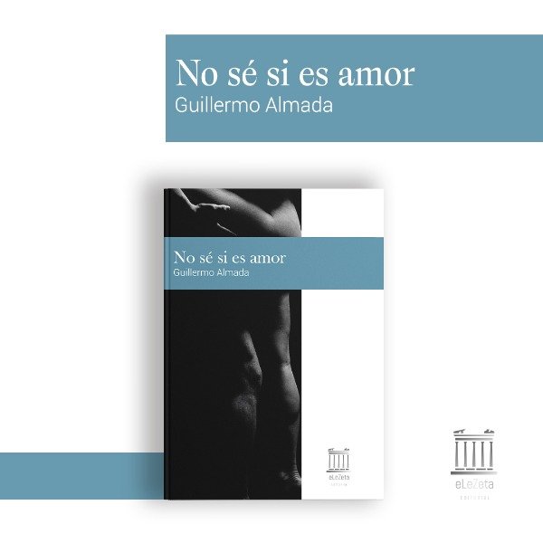 Producto - No sé si es amor - Gullermo Almada
