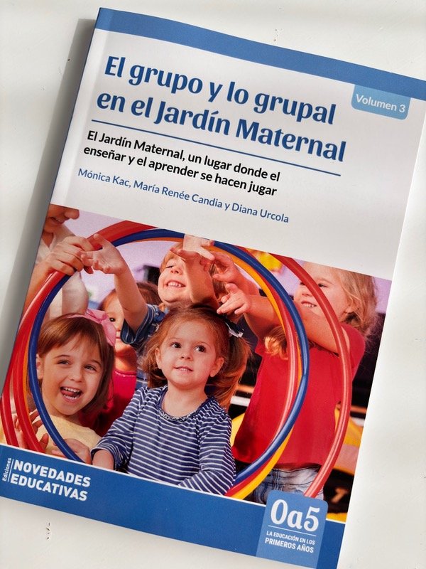 Producto - El grupo y lo grupal en el jardín maternal