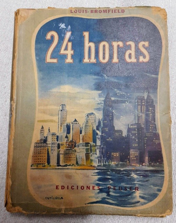 Producto - 24 Horas - Louis Bromfield - Ediciones Peuser