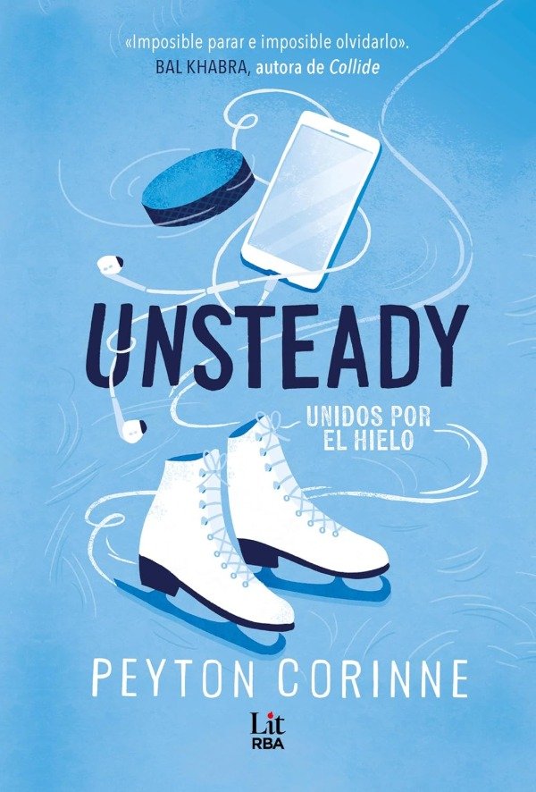 Producto - PREVENTA Unsteady, unidos por el hielo - Peyton Corinne