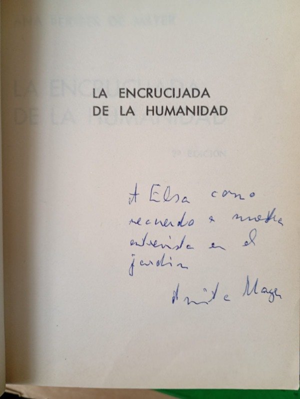 Producto - La encrucijada de la humanidad - Ana Berger de Mayer - Ed Autora 1987 - 2