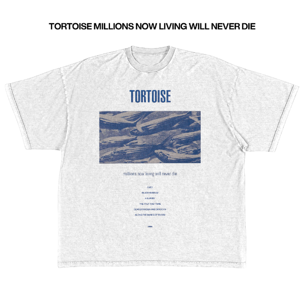 Producto - REMERA TORTOISE "MILLIONS NOW LIVING WILL NEVER DIE"