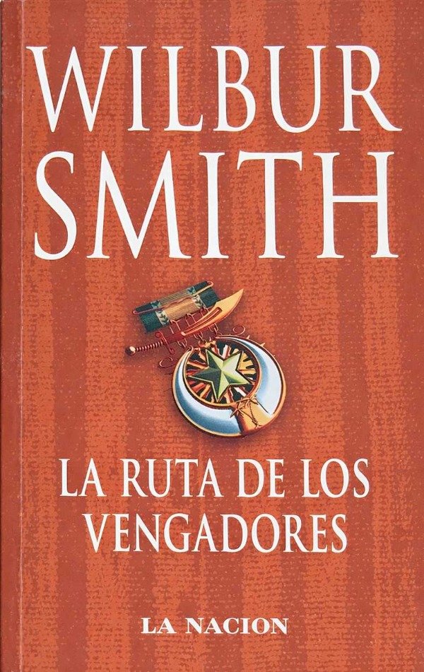 Producto - WILBUR SMITH - LA RUTA DE LOS VENGADORES