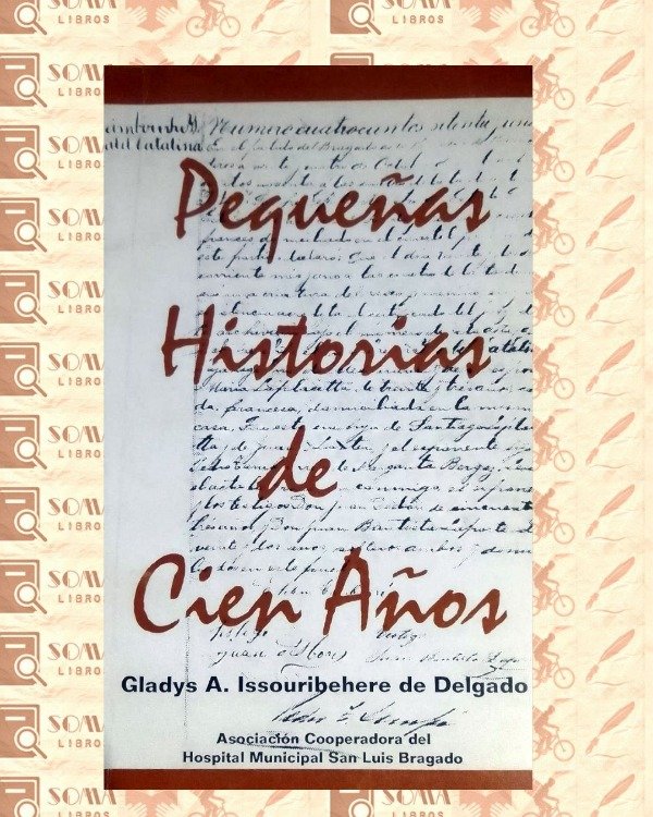 Producto - Pequeñas historias de cien años - Gladys Issouribehere