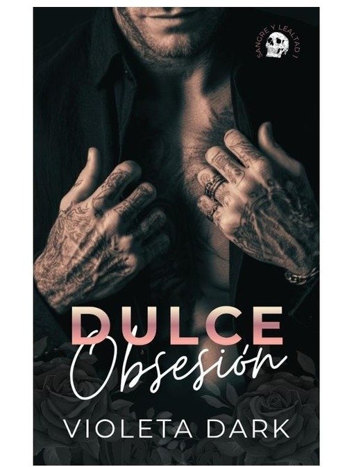 Producto - Dulce Obsesión (Sangre y Lealtad 01) - Violeta Dark