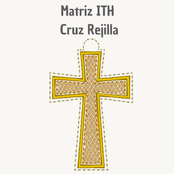 Producto - Matriz de Bordado - Souvenir ITH - Cruz Rejilla