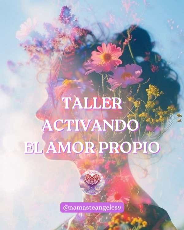 Producto - Taller Activando el Amor Propio