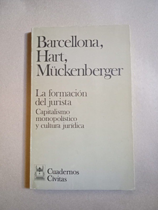 Producto - La formación del jurista - Barcellona / Hart / Mückenberger - Cívitas 1977