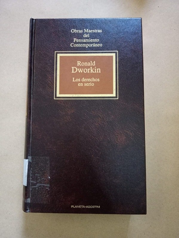 Producto - Los derechos en serio - Roland Dworkin - Planeta Agostini 1993 T D