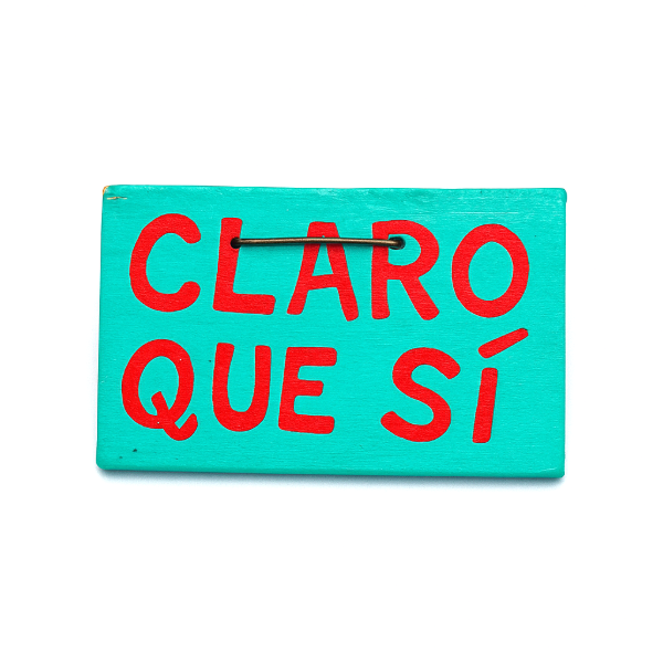 Producto - Claro que si - pin