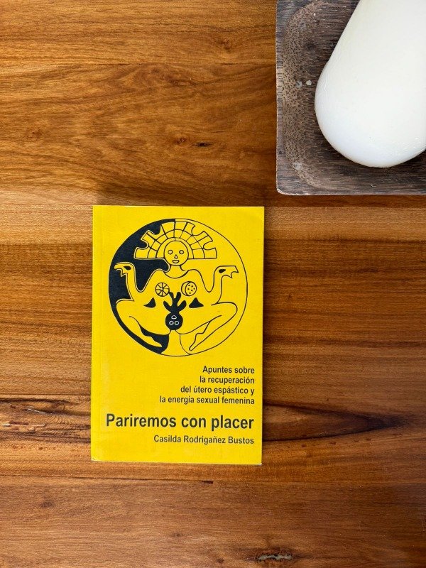 Producto - Pariremos con placer - Casilda Rodrigañez Bustos