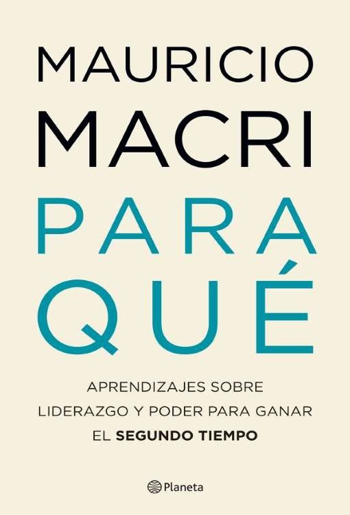 Producto - Para que - Mauricio Macri