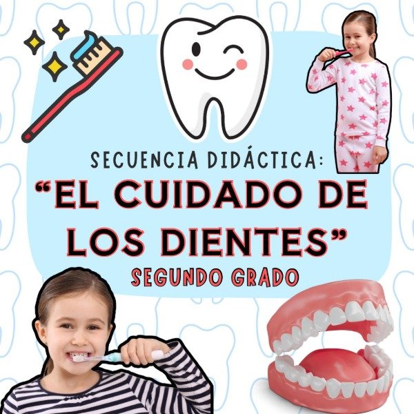 Producto - SECUENCIA DIDÁCTICA. EL CUIDADO DE LOS DIENTES. SEGUNDO GRADO