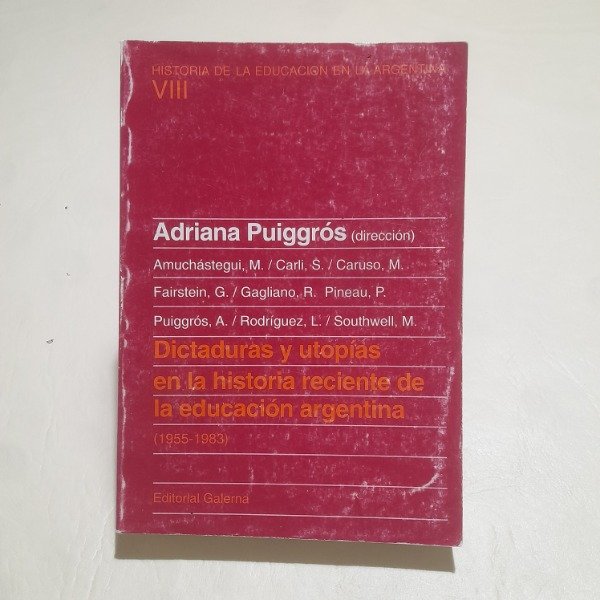Producto - Dictaduras y utopías en la historia - Puiggrós