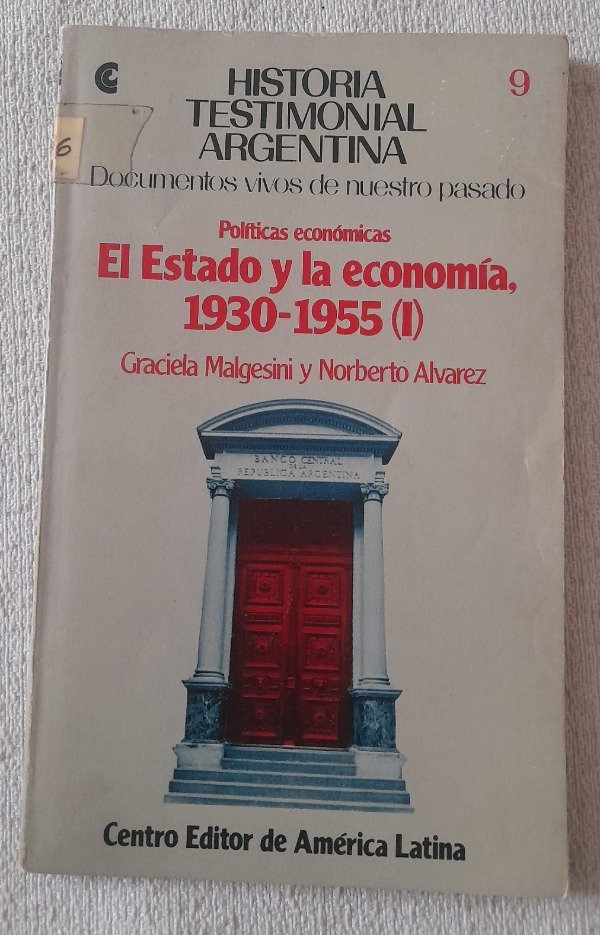 Producto - Historia Testimonial Argentina #9 - El Estado Y La Economia - Ceal