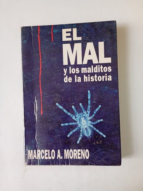 Producto - El mal y los malditos de la historia - Marcelo A Moreno - Vergara 1994