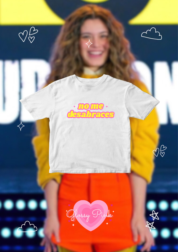Baby Tee No Me Desabraces - DTF