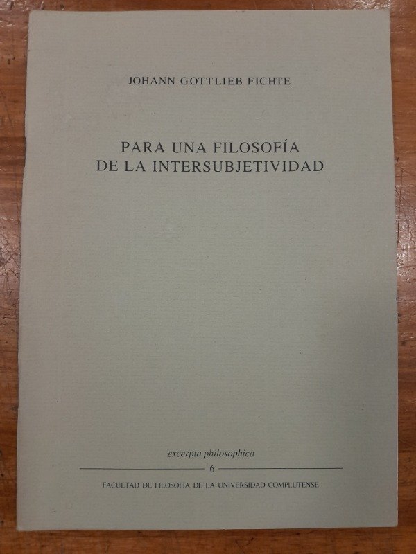 Producto - Para una filosofia de la intersubjetividad - J G Fichte