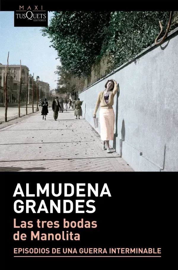 Producto - Las tres bodas de Manolita Almudena Grandes Tusquets Editores