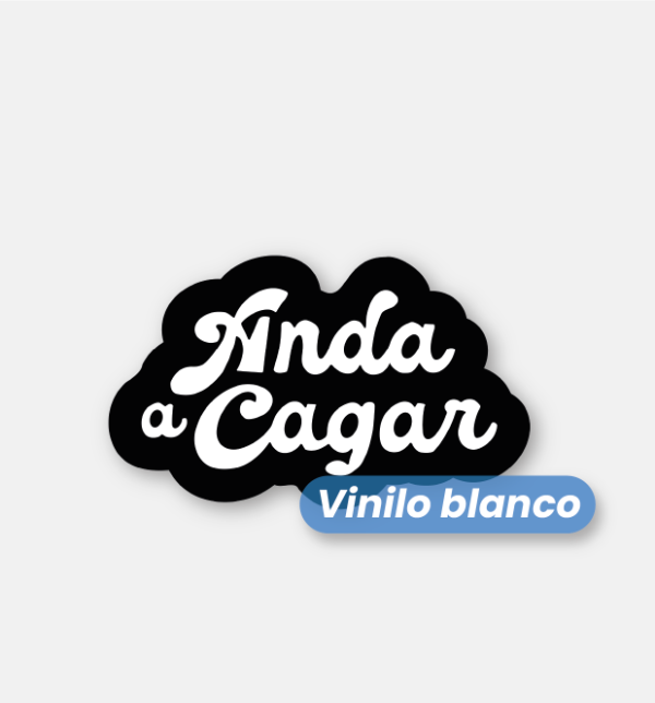 Producto - Anda a cagar #1