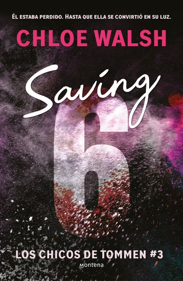 Producto - Saving 6 (Los chicos de Tommen 3) - Chloe Walsh