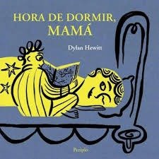 Producto - Hora de dormir, mamá - Dylan Hewitt - 0
