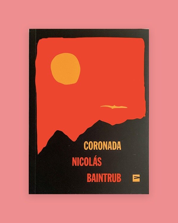 Producto - CORONADA - Baintrub, Nicolás