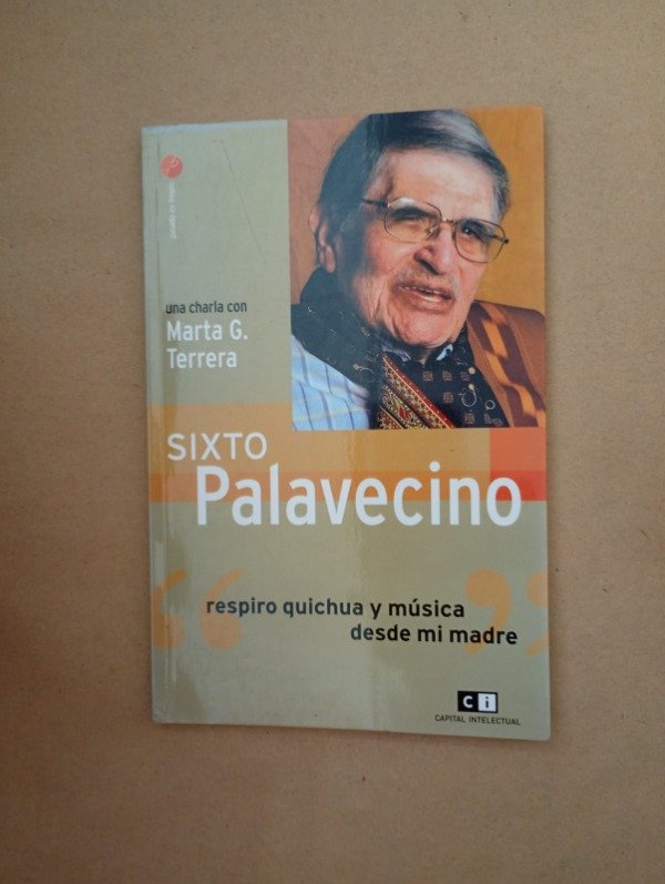 Producto - Sixto Palavecino - Marta G Terrera - Capital Intelectual 2008