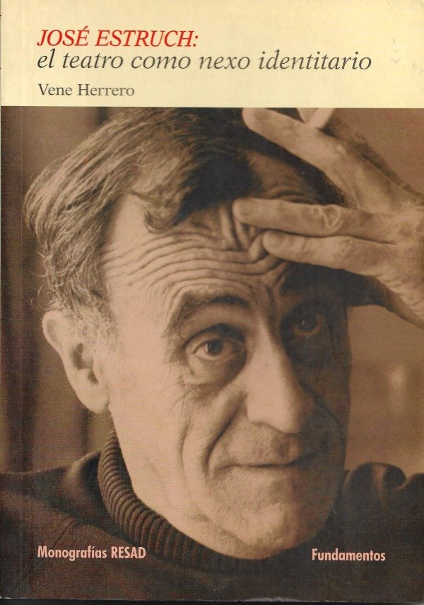 Producto - José Estruch: El Teatro como nexo identitario de Vene Herrero