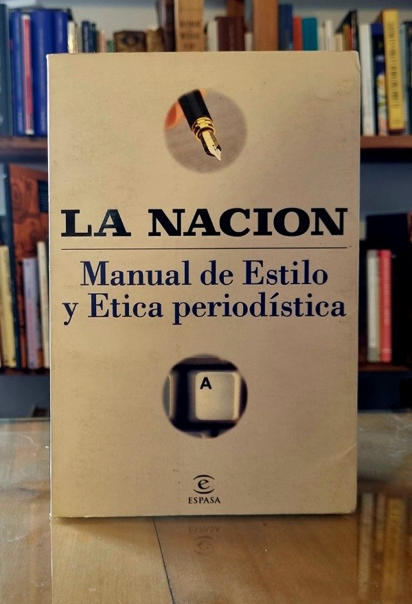 Producto - La Nacion - Manual de estilo y ética periodistica