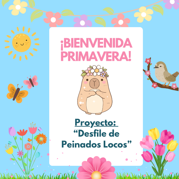 Producto - Proyecto: Primavera Desfile de Peinados Locos - DC 2023