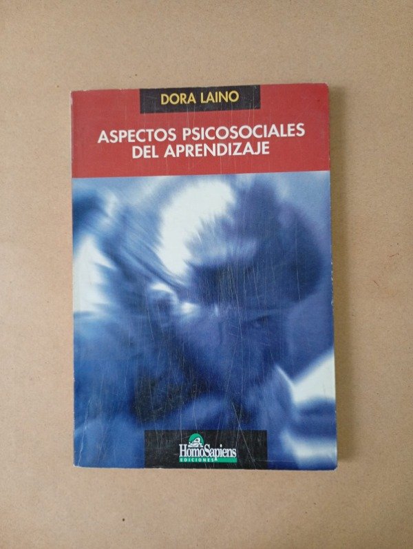 Producto - Aspectos psicosociales del aprendizaje - Dora Laino - Homo Sapiens 2000