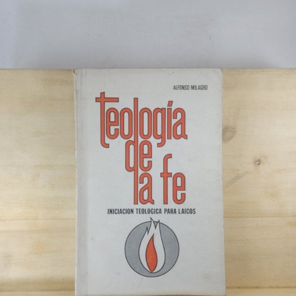 Producto - ALFONSO MILAGRO - TEOLOGÍA DE LA FE