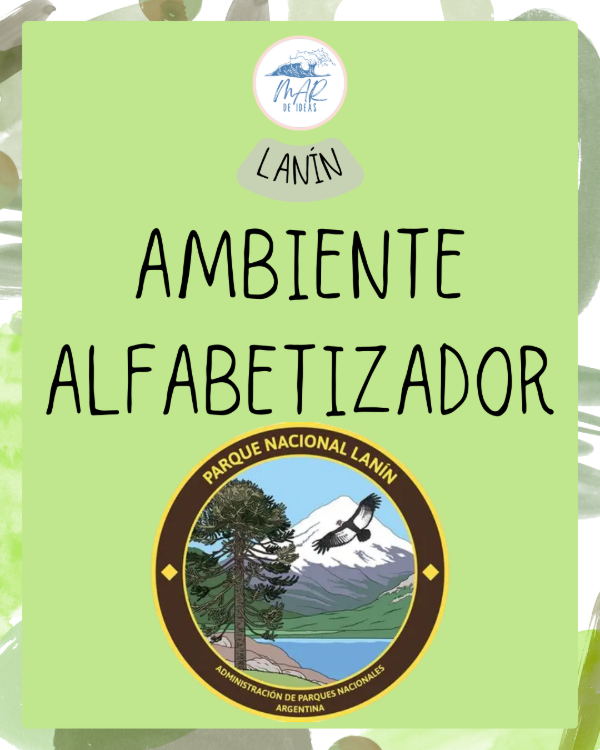Producto - Ambiente Alfabetizador inspirado en el Parque Nacional Lanín