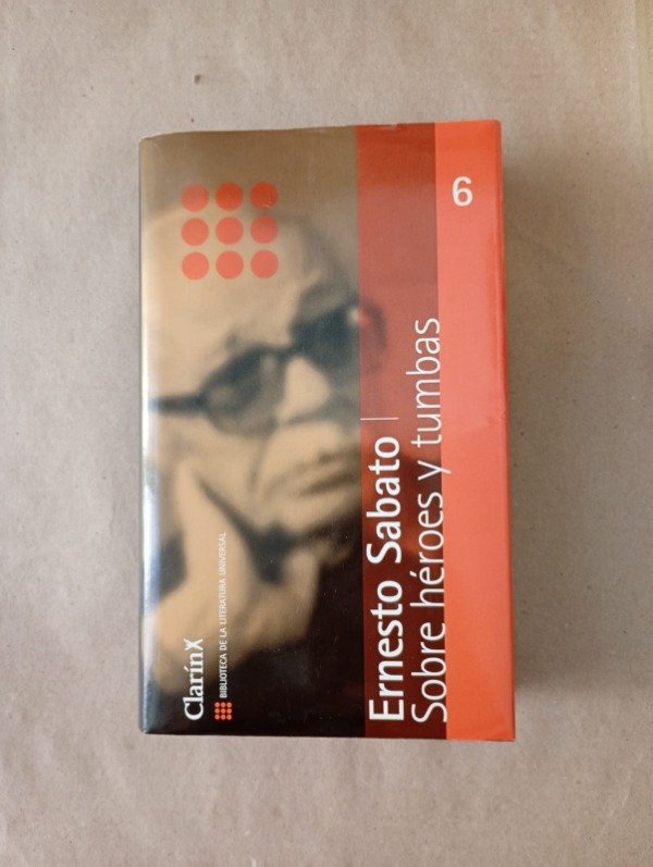 Producto - Sobre héroes y tumbas - Ernesto Sábato - Sol90 Clarín 2000 - Tapa dura