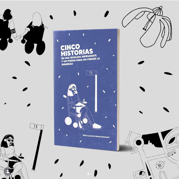Producto - CINCO HISTORIAS DE UNA INVÁLIDA IMPRUDENTE Y UN POEMA PARA NO PERDER LA DIGNIDAD