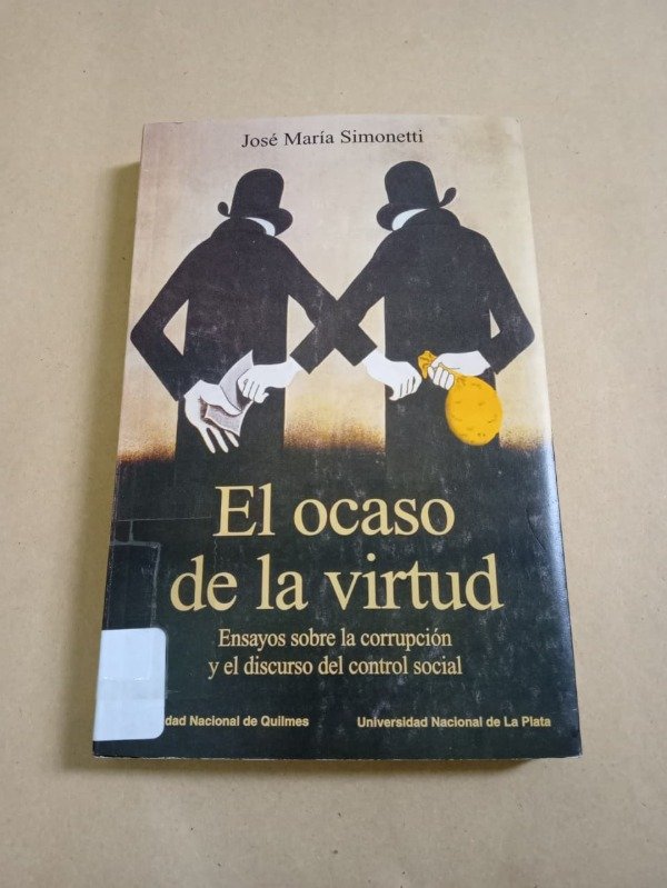 Producto - El ocaso de la virtud - José María Simonetti - UNQ / UNLP 1998 - 0