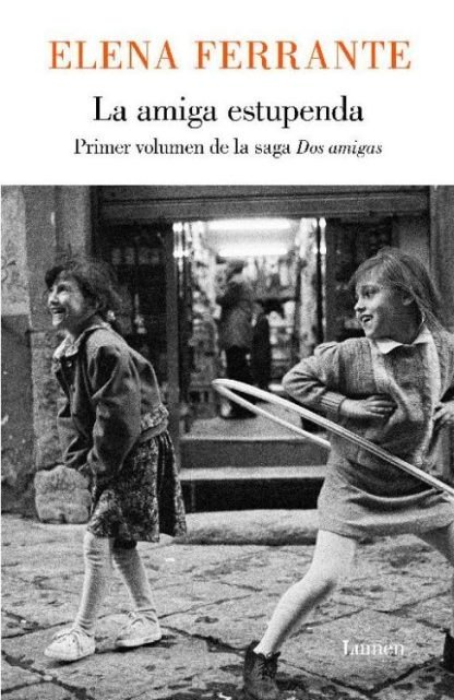 Producto - La amiga estupenda - Elena Ferrante