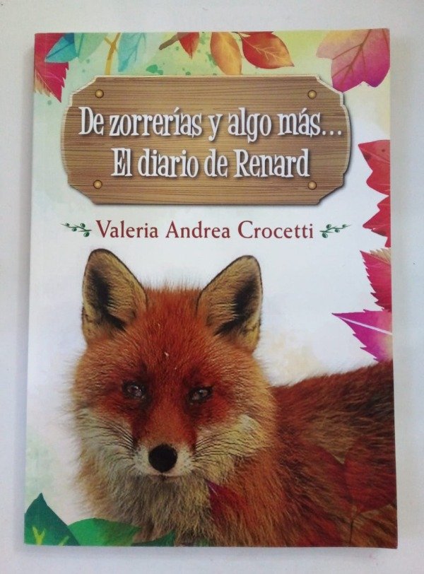 Producto - De zorrerías y algo más El diario de Renard - Valeria Crocetti - Ed Autora 2019