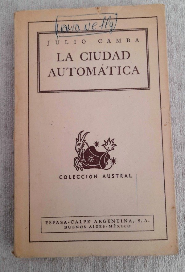 Producto - La Ciudad Automática - Julio Camba - Coleccion Austral Espasa