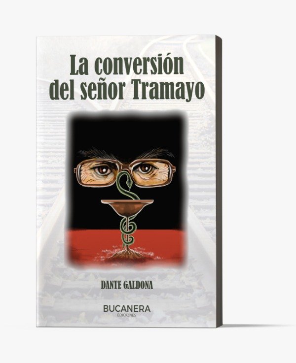Producto - Preventa La conversión del señor Tramayo de Dante Galdona