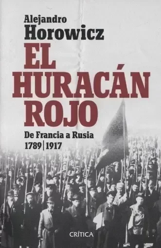 Producto - El huracán rojo - Alejandro Horowicz