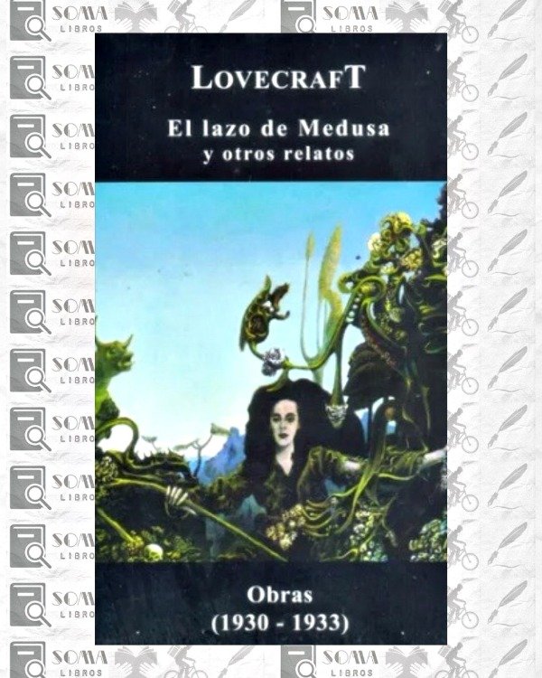 Producto - El lazo de Medusa y otros relatos - H. P. Lovecraft