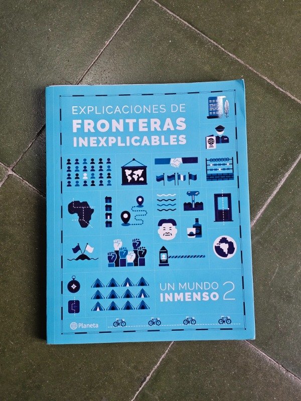 Producto - Explicaciones de fronteras inexplicables - Un mundo inmenso