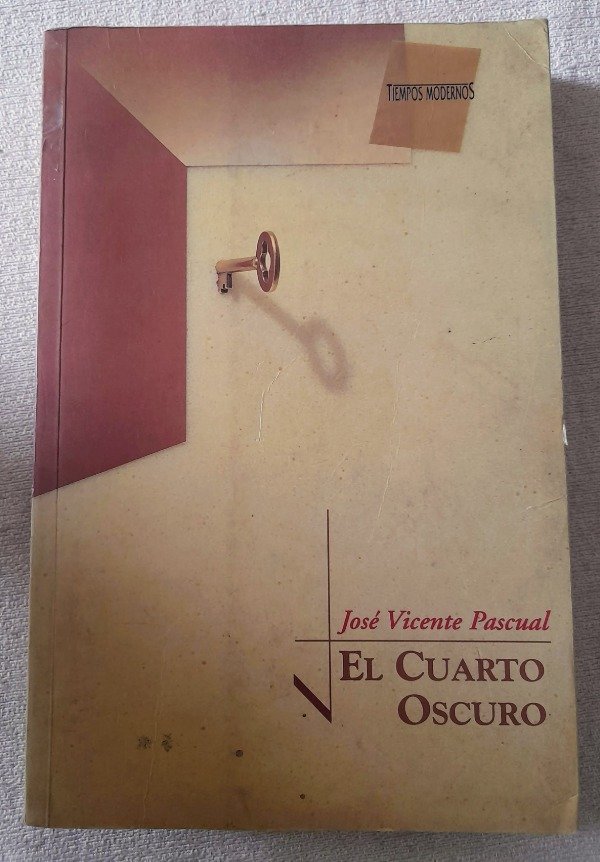 Producto - El Cuarto Oscuro - Jose Vicente Pascual - Tiempos Modernos