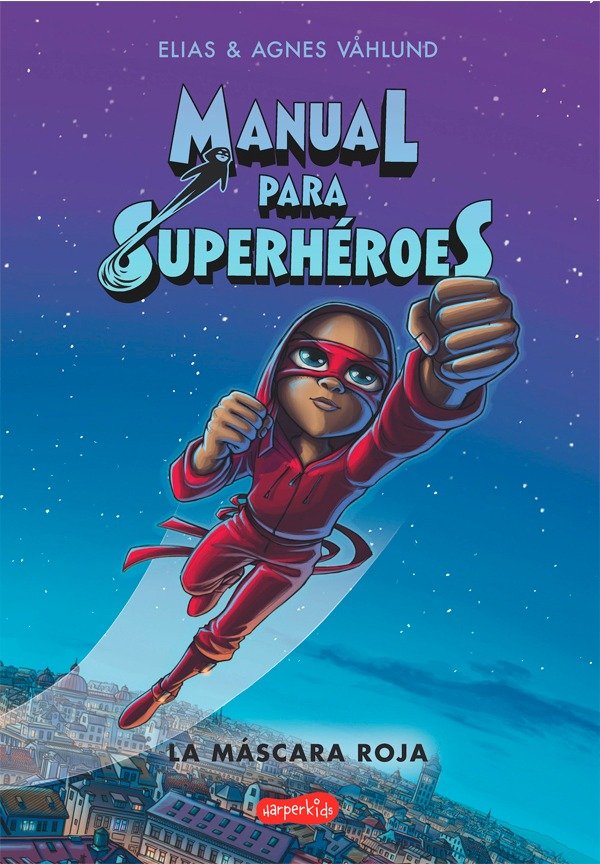 Producto - MANUAL PARA SUPERHÉROES - LA MÁSCARA ROJA